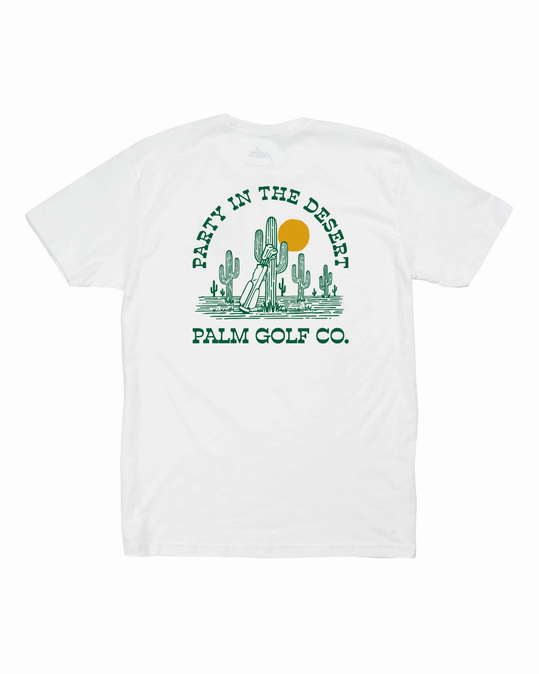 Party In The Desert T-Shirt